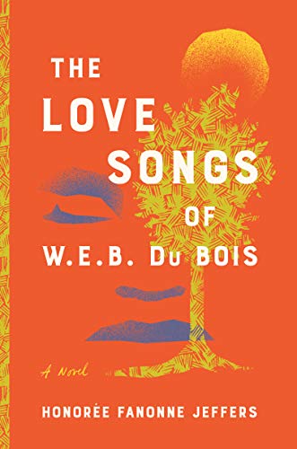 Book Review: The Love Songs of W. E. B. Dubois